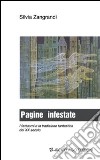 Pagine infestate. I fantasmi e la tradizione fantastica del XX secolo libro di Zangrandi Silvia