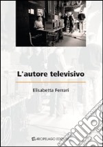 L'autore televisivo