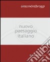 Nuovo paesaggio italiano libro