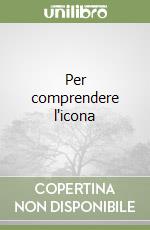 Per comprendere l'icona