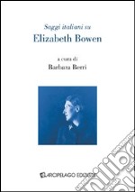 Saggi italiani su Elizabeth Bowen