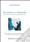 The survival of literature. Remake practices from Shakespeare to the graphic novel libro