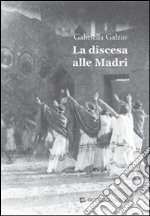 La discesa alle madri libro