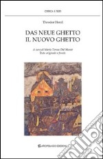 Il nuovo ghetto-Das neue ghetto libro