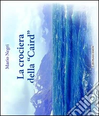 La crociera della «Caird»