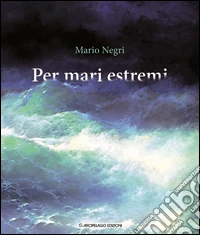 Per mari estremi libro