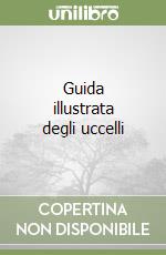 Guida illustrata degli uccelli libro