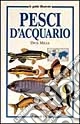 I pesci d'acquario