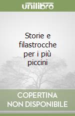 Storie e filastrocche per i più piccini