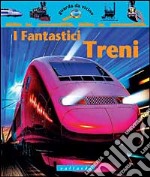 I fantastici treni libro