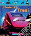 I fantastici treni libro