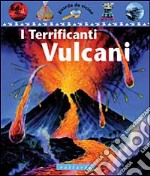 I terrificanti vulcani libro