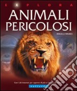 Animali pericolosi libro