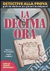 La decima ora libro