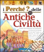 I perché delle antiche civiltà libro