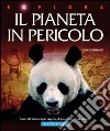 Il pianeta in pericolo libro