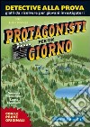 Protagonisti per un giorno libro