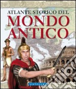 Atlante storico del mondo antico libro