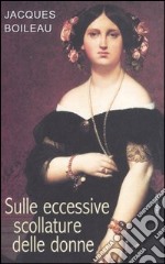 Sulle eccessive scollature delle donne libro