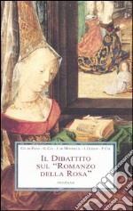 Il dibattito sul «Romanzo della Rosa»