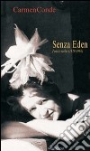 Senza Eden. Poesie scelte (1929-1980) libro