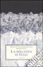 La bellezza di Gaia