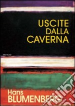 Uscite dalla caverna libro