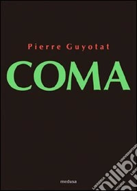 Coma