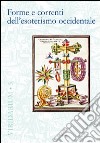 Forme e correnti dell'esoterismo occidentale libro di Grossato A. (cur.)
