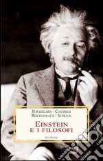 Einstein e i filosofi libro