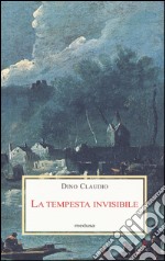 La tempesta invisibile libro