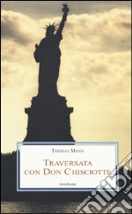 traversata con Don Chisciotte libro