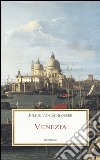 Venezia libro di Schlosser Julius von
