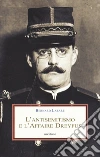 L'antisemitismo e l'Affaire Dreyfus libro di Lazare Bernard