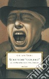 Scrittori «contro». La rivolta nella letteratura francese tra secondo Ottocento e Novecento libro