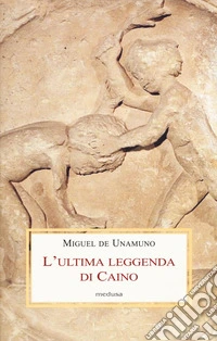 L'ultima leggenda di Caino libro