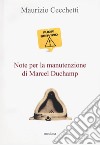 Fuori servizio. Note per la manutenzione di Marcel Duchamp libro