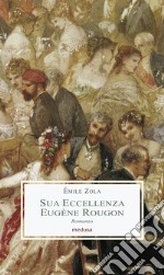 Sua eccellenza Eugène Rougon