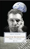 Destini incrociati. Montale e la fantascienza libro