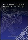 Essays on the foundations of mathematics and logic. Ediz. inglese. Vol. 1/2 libro
