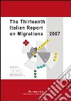 The thirteenth Italian report on migrations 2007 libro