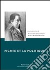 Fichte et la politique libro