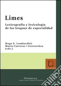 Limes. Lexicografia y lexicologia de las lenguas de especialidad libro