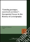 «Cunning passages, contrived corridors». Unexpected essays in the history of lexicography libro