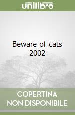 Beware of cats 2002 libro