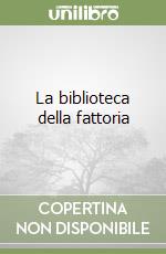 La biblioteca della fattoria