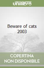 Beware of cats 2003 libro