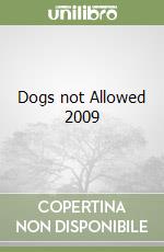 Dogs not Allowed 2009 libro