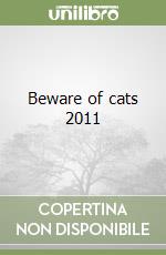 Beware of cats 2011 libro