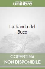 La banda del Buco libro